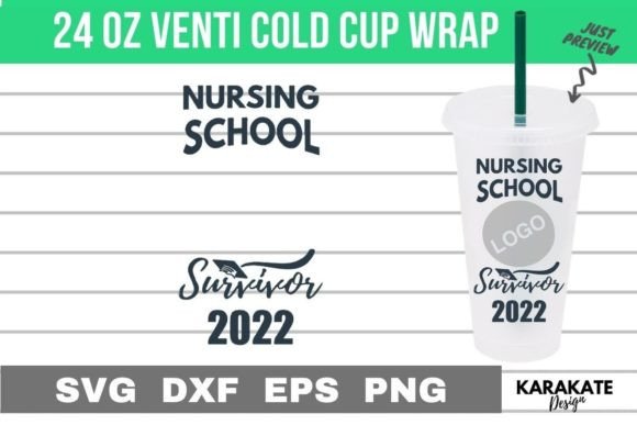Nursing School 2022 Venti Cup Wrap: Graphics & Crafts Review